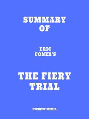 cover image of Summary of Eric Foner's the Fiery Trial